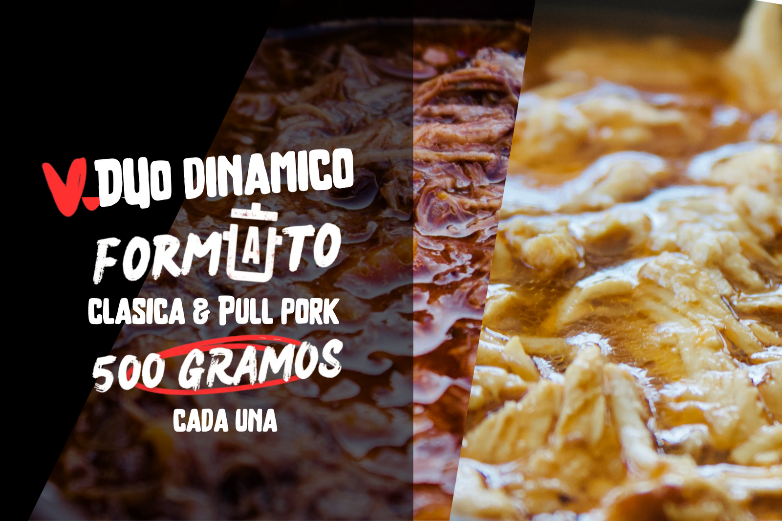 Dúo Dinámico - Formatos de 2 RECETAS DE 500 GRAMOS CADA UNA!